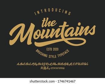 "The Mountains" Original Brush Script Font. Retro Typeface. Vector Illustration.