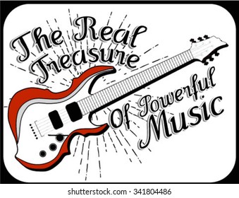 "THE REAL TREASURE OF POWERFUL MUSIC" T-shirt Typography Graphics, Vector Illustration