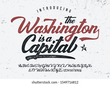 "The Washington is a Capital". Vintage Brush Font. Retro Typeface. Vector Illustration.