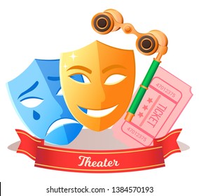 Theater poster with performance objects, emotion mask crying and smiling, theaters mask melpomene and thalia, ticket and retro glasses. Masquerade decorations, coupon and spectacles vector