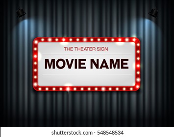 Theater Sign On Curtain And Spot Light Background.