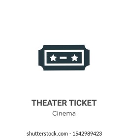 Theater ticket vector icon on white background. Flat vector theater ticket icon symbol sign from modern cinema collection for mobile concept and web apps design.