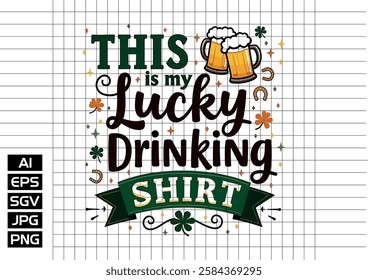 Theis is my lucky drinking shirt, t shirt design 2025