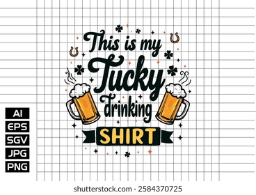 Theis is my lucky drinking shirt, t shirt design 2025