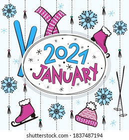 Thematic template for a calendar for 2021. The month of January. Design for a calendar with winter elements. Pattern for printing yearbooks and notebooks. Vector hand-drawn illustration, doodle style.