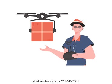 The theme of cargo delivery by air. A man controls a drone with a package. Isolated. Flat modern design. Vector.