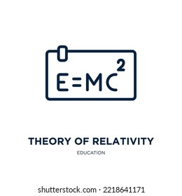 Theory Of Relativity Icon From Education Collection. Thin Linear Theory Of Relativity, Science, Theory Outline Icon Isolated On White Background. Line Vector Theory Of Relativity Sign, Symbol For Web 