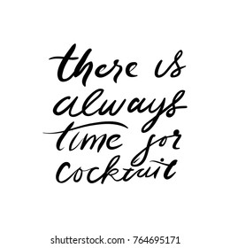 There is always time for cocktail. Cocktail hand drawn illustration for your design: menu, cards