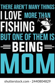 There Aren't Many Things I Love Mom eps cut file for cutting machine