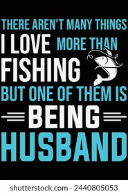 There Aren't Many Things I Love Husband eps cut file for cutting machine