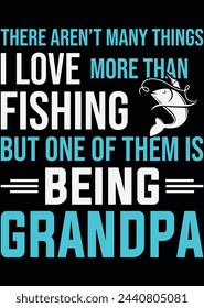 There Aren't Many Things I Love Grandpa eps cut file for cutting machine