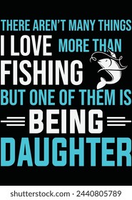 
There Aren't Many Things I Love Daughter eps cut file for cutting machine