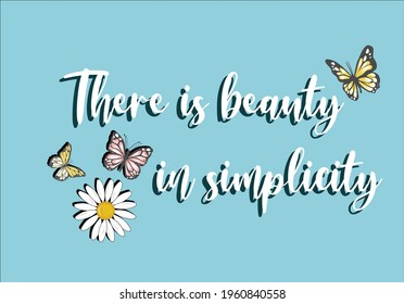 there is beauty in simplicity vector