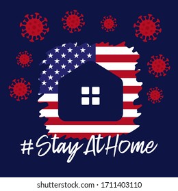 There a little house with a word Stay Home inside. It a sign following the COVID-19 campaign, stay at home campaign. The background is USA flag.