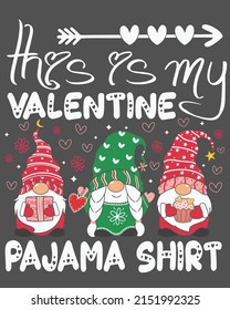 There is my valentine pajama shirt vector illustration. Valentine background