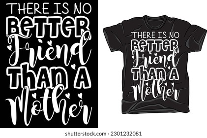 There Is No Better Friend Than A Mother, Mother Daughter Matching , Bundle, Mom Baby Girl Shirt , Mother's Day