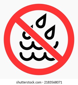 There is no drop. Water protection icon. Spray warnings. No water sign. Rain no. Vector icon.