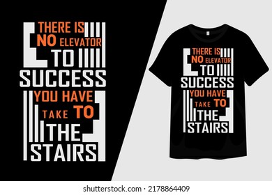 No hay ascensor para tener éxito en el diseño de la camiseta de la escalera