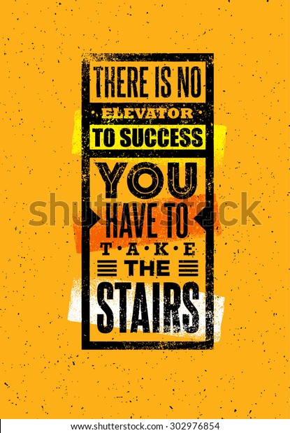 There No Elevator Success You Have Stock Vector (Royalty Free ...