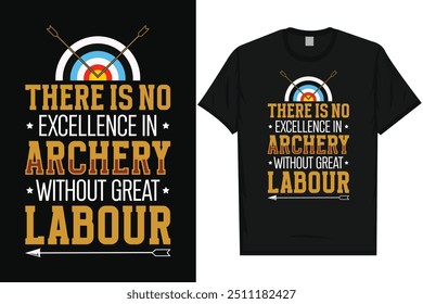 Não há excelência em tiro com arco tiro com arco tiro com arco arco arco flechas tipografia gráficos tshirt design