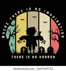 There is no horror Halloween T shirt design