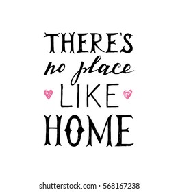 There is no place like home hand lettering poster