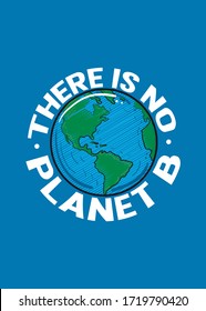 there is no planet b ecologic awareness