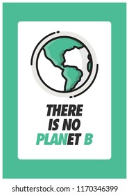 There is no Planet B Quote Poster Design with Earth Vector Illustration