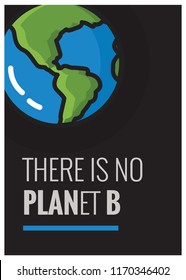 There is no Planet B Quote Poster Design with Earth Vector Illustration