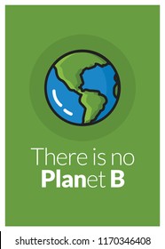 There is no Planet B Quote Poster Design with Earth Vector Illustration