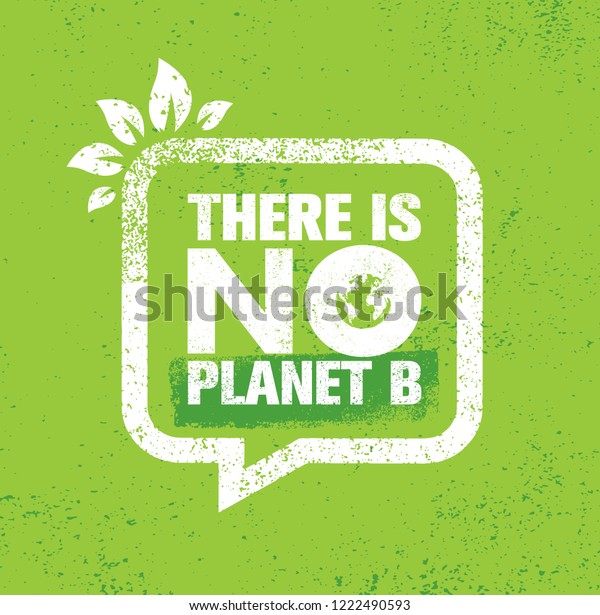 Vetor Stock De There No Planet B Save Earth Livre De Direitos