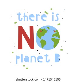 1,640 There Is No Planet B Images, Stock Photos & Vectors | Shutterstock