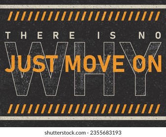 There is no why, just move on typographic design on asphalt texture