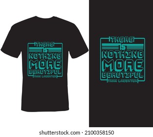 There is nothing more beautiful than laughter, Typography T-shirt Design, trendy, style