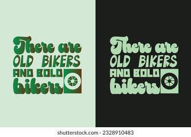 Hay Viejos Bicicletas Y Bicicletas Bolo, Camisa De Biker Graciosa Mi Propia Bicicleta, Motorcycle EPS JPG PNG, Gráficos De Camisetas De Biker, Camisa De Biker Graciosa Mi Propia Bicicleta,