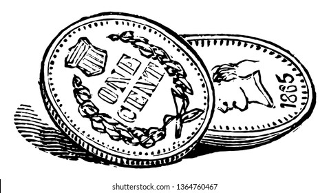 There are one dollar; it is showing both parts of Pennies. Head and tail showing are there, vintage line drawing or engraving illustration.