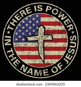 There is Power In The Name Of Jesus Vector T-shirt Design, Jesus Shirt, Long Sleeve Tee, Jesus Gift, Christian Shirt, Christian Gift, Christian Shirt