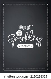 No hay tal cosa como esparcirse. Cita tipográfica vectorial sobre fondo de tablero negro. Gemstone, Diamond, Sparkle, Jewerly Concept. Afiche inspirador motivacional, tipografía, letras