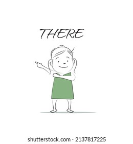 "There" she says, Doodle style character. An illustration of simple human movements and emotions.
