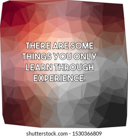 There are some things you only learn through experience