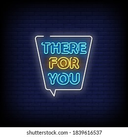There For You Neon Signs Style Text Vector