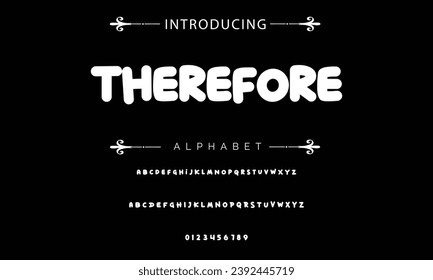 Therefore font modern bouncy typeset, lively friendly alphabet. Playful cheerful letters in Los Muertos Mexican style for menus, labels, signage, ads, crafts and comic book. Vector typographic design