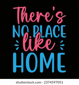 There's no place like home