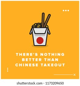 There's nothing better than Chinese takeout quote poster with vector illustration