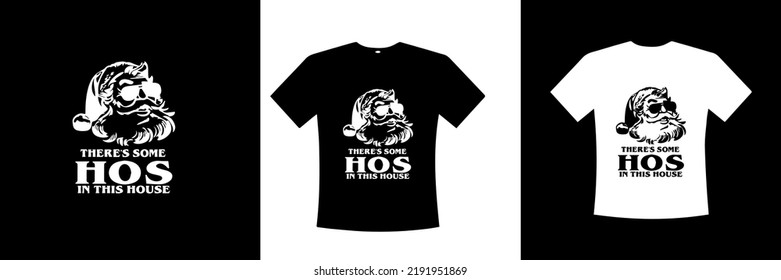 There's some hos in this house cool and funny shirt design with the vector file 