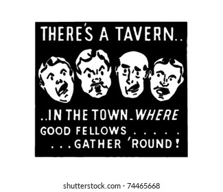 There's A Tavern - In The Town - Retro Ad Art Banner