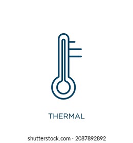 thermal icon. Thin linear thermal outline icon isolated on white background. Line vector thermal sign, symbol for web and mobile