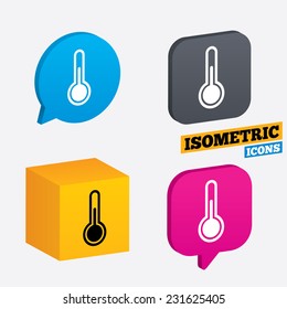 Thermometer sign icon. Temperature symbol. Isometric speech bubbles and cube. Rotated icons with edges. Vector