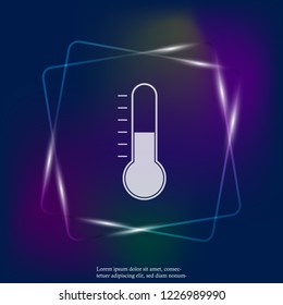 Thermometer vector neon light icon. Icon temperature. Layers grouped for easy editing illustration. For your design.