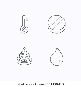 Thermometer, water drop and tablet icons. Birthday cake linear sign. Flat linear icons on white background. Vector